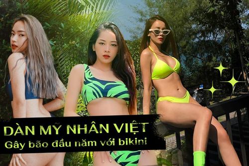 Dàn mỹ nhân Việt gây bão đầu năm với bikini cực kỳ nóng bỏng