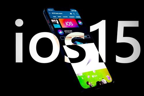 Bản dựng iOS 15 với nhiều tính năng mới