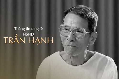 Thông tin chính thức về tang lễ NSND Trần Hạnh