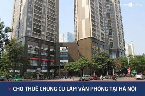 Thị trường văn phòng Hà Nội sẽ 'thăng hoa' trong năm 2021?