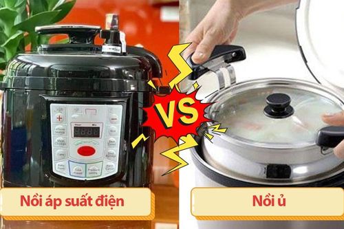 Đang phân vân dùng nồi ủ hay nồi áp suất điện thì đọc ngay tư vấn cực hữu dụng dưới đây