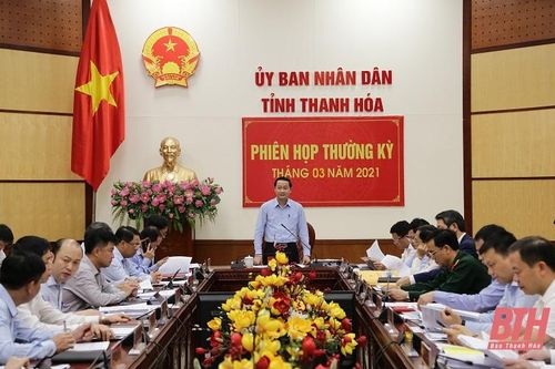 UBND tỉnh họp phiên thường kỳ tháng 3, cho ý kiến vào một số chương trình, đề án phát triển kinh tế - xã hội