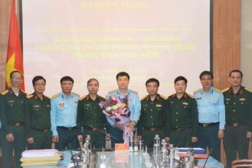 Nghiệm thu đề tài 'Xây dựng chính trị-tinh thần của Bộ đội Phòng không, Không quân trong tình hình mới'