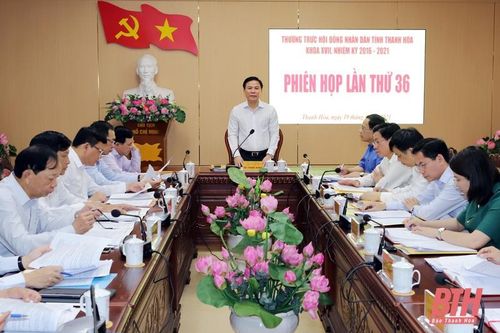 Thường trực HĐND tỉnh Thanh Hóa cho ý kiến vào các báo cáo thẩm tra, dự thảo nghị quyết trình kỳ họp thứ 15