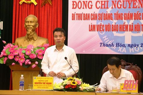 Tổng Giám đốc BHXH Việt Nam làm việc với BHXH tỉnh Thanh Hóa