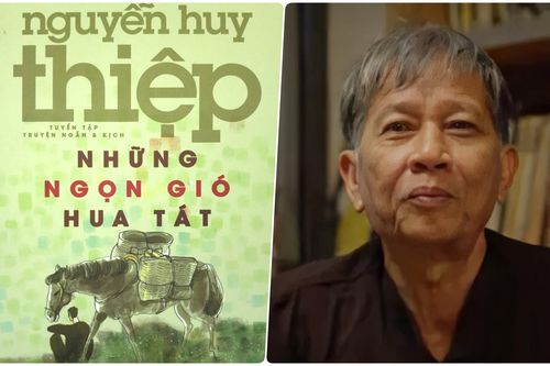 Những tác phẩm nổi tiếng của nhà văn Nguyễn Huy Thiệp