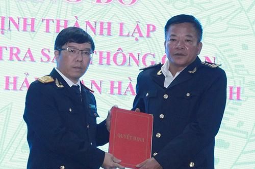 Thành lập Chi cục Kiểm tra sau thông quan - Cục Hải quan Hà Nam Ninh