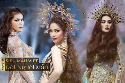 Siêu mẫu Việt Nam: Nơi sản sinh những tên tuổi vàng cho làng thời trang Việt