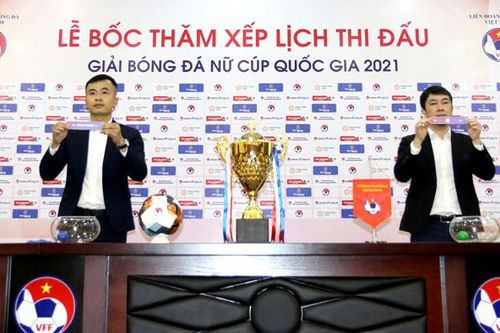 Bốc thăm xếp lịch thi đấu Giải bóng đá nữ Cúp quốc gia 2021