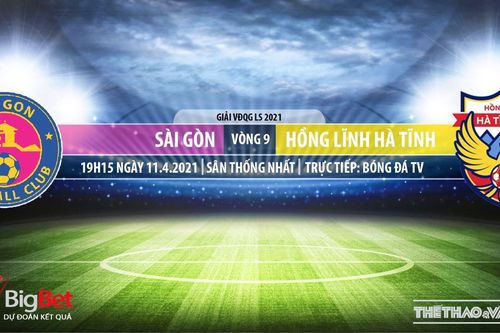 Soi kèo nhà cái Sài Gòn vs Hà Tĩnh. BĐTV trực tiếp bóng đá Việt Nam