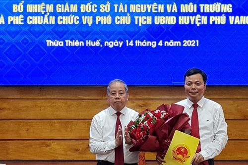 Thừa Thiên – Huế bổ nhiệm nhiều cán bộ chủ chốt