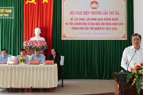 TP Cần Thơ: Lập danh sách ĐBQH và HĐND nhiệm kỳ 2021 - 2026