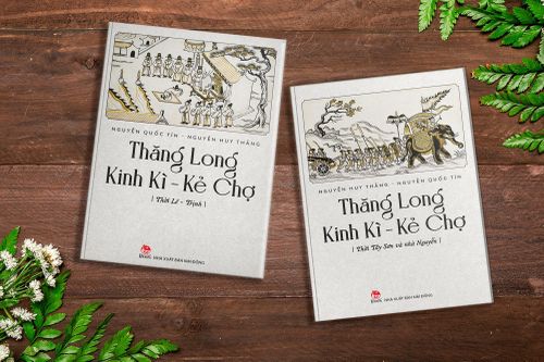 Ra mắt sách 'Thăng Long Kinh Kỳ- Kẻ Chợ': Tái hiện hai thời đoạn ấn tượng của Hà Nội