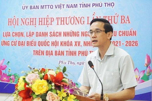 Phú Thọ: Tổ chức Hội nghị Hiệp thương lần ba