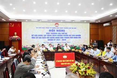 Hà Nội thông qua danh sách 160 ứng cử viên đại biểu HĐND Thành phố khóa XVI, nhiệm kỳ 2021-2026