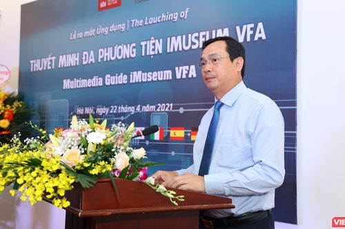 Tổng Cục trưởng Tổng Cục Du lịch: Tôi đánh giá cao ứng dụng iMuseum VFA!