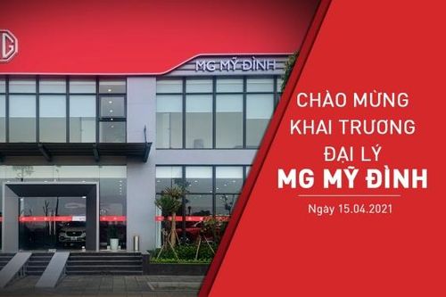 MG Việt Nam mở 4 đại lý trên toàn quốc trong tháng 4