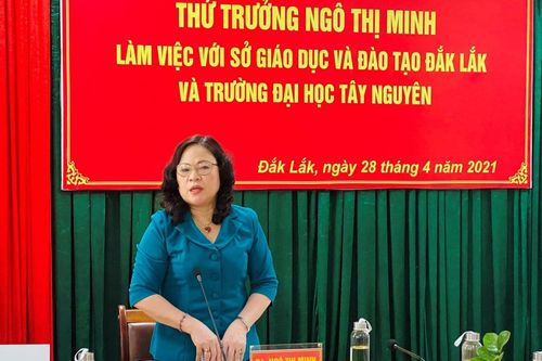 Thứ trưởng Ngô Thị Minh: Phát triển mạng lưới trường lớp tại Đắk Lắk sáng tạo và nhân văn