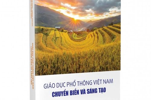 Ra mắt sách về sự chuyển biến và sáng tạo của giáo dục phổ thông ở Việt Nam
