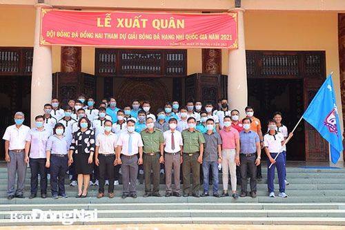Đội bóng Đồng Nai làm lễ xuất quân tham dự Giải hạng Nhì QG 2021