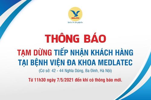 BVĐK Medlatec cơ sở Nghĩa Dũng tạm dừng tiếp nhận bệnh nhân