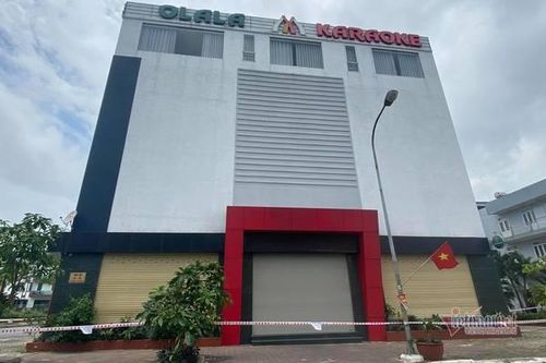 Hải Phòng phong tỏa quán karaoke Olala vì ca nhiễm Covid-19 đến hát