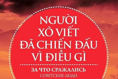 Người Xô Viết đã chiến đấu vì điều gì