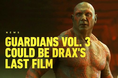 Hành trình của Drax sẽ kết thúc sau 'Guardians of the Galaxy 3'