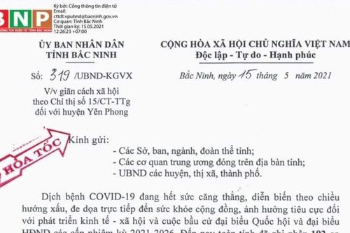 Bắc Ninh chính thức giãn cách xã hội huyện Yên Phong từ 14h hôm nay (15/5)