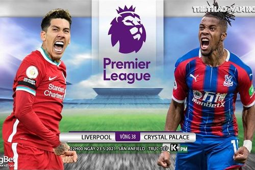 Soi kèo nhà cái Liverpool vs Crystal Palace. K+, K+PM trực tiếp bóng đá Ngoại hạng Anh