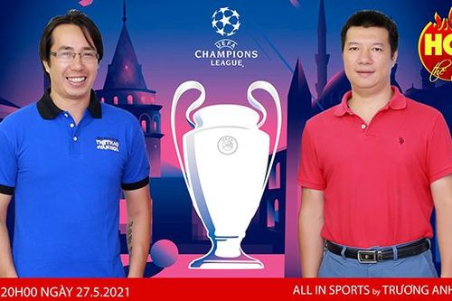 Chung kết Champions League Man City vs Chelsea - Đại chiến bóng đá Anh trên đỉnh châu Âu