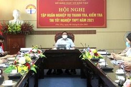 Tập huấn nghiệp vụ thanh tra, kiểm tra kỳ thi tốt nghiệp THPT năm 2021