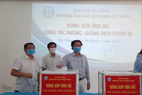Đà Nẵng: Trường ĐH Sư phạm Kỹ thuật quyên góp ủng hộ công tác phòng, chống dịch Covid-19
