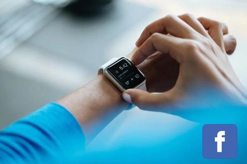 Facebook đang phát triển smartwatch, có thể ra mắt vào mùa hè năm sau