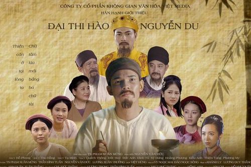 Cuộc đời và sự nghiệp Đại thi hào Nguyễn Du lần đầu tiên được tái hiện chân thực trên phim