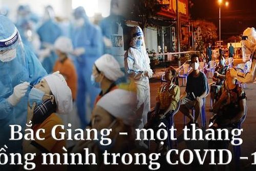 Bắc Giang, một tháng gồng mình trong COVID-19