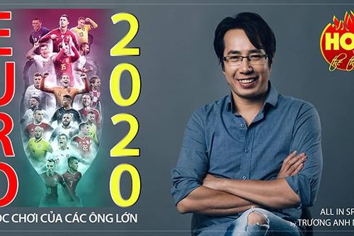 EURO 2020 đang biến thành cuộc chơi của các ông lớn