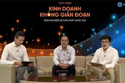 Giải pháp kinh doanh không gián đoạn trong dịch bệnh