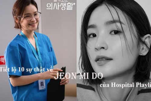 10 sự thật 'ngã ngửa' về Jeon Mi Do của Hospital Playlist - Hoa nở tuy muộn nhưng rất thơm
