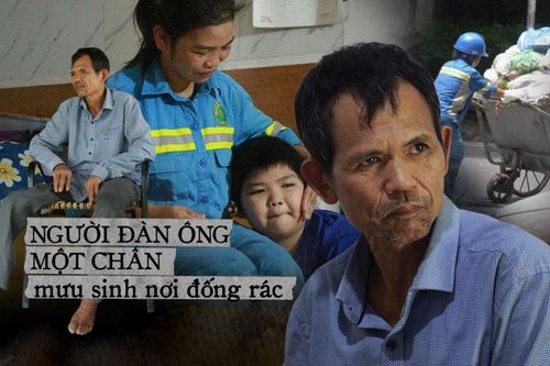 Nỗi đau người đàn ông một chân mưu sinh nơi đống rác bị nợ lương và mẹ đơn thân chăm mẹ già con dại