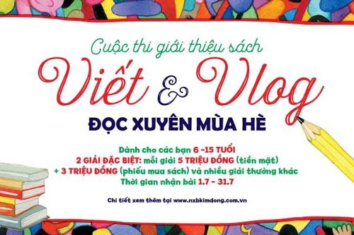 NXB Kim Đồng tổ chức cuộc thi giới thiệu sách 'Viết & Vlog'