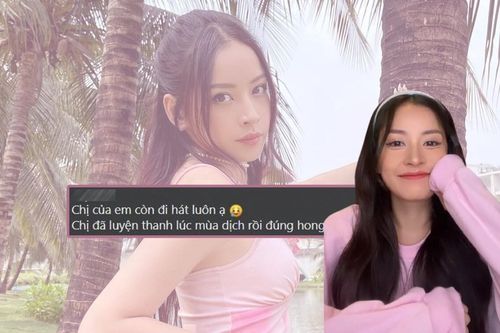 Chi Pu 'chốt đơn' hết dịch ra bài mới, dân tình thảng thốt cà khịa: 'Đã luyện thanh lúc mùa dịch chưa?'