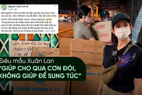 Nhiều người xin từ thiện đến ba lần, Xuân Lan lên tiếng: 'Giúp cho qua cơn đói, không giúp để sung túc'