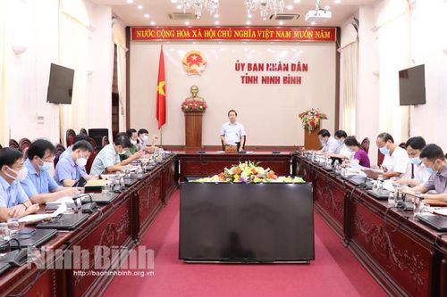 Hội nghị Ban Chỉ đạo phòng, chống dịch bệnh COVID-19 tỉnh Ninh Bình