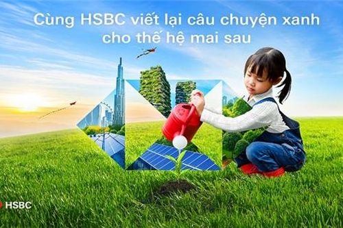 HSBC tăng giải pháp tài chính xanh cho khách hàng cá nhân