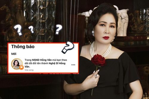 Trang fanpage chính thức của NS Hồng Vân bất ngờ đổi tên: Không còn danh hiệu NSND?