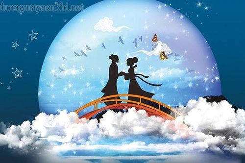 Lễ Thất Tịch và sự tích Ngưu Lang Chức Nữ