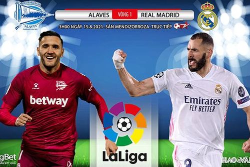 Soi kèo nhà cái Alaves vs Real Madrid và nhận định bóng đá Tây Ban Nha (03h00, 15/8)