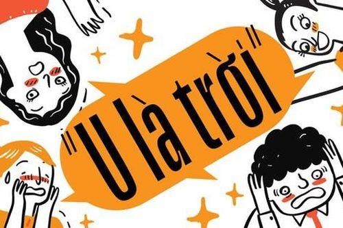 'U là trời' thành câu cửa miệng của nhiều Gen Z, phủ sóng rộng rãi từ TikTok đến Facebook