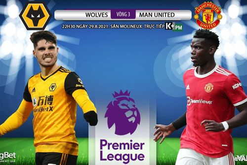 Soi kèo nhà cái Wolves vs MU và nhận định bóng đá Ngoại hạng Anh (22h30 ngày 29/8)